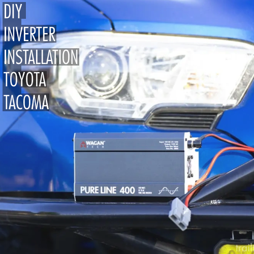 DIY “HOT” 12 Volt Power – Wagan Tech Inverter Install on Tacoma by: Trail Tacoma